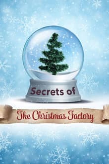 Secrets of the Christmas Factory