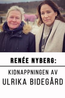 Renée Nyberg: The Kidnap of Ulrika Bidegård