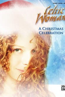 Celtic Woman: A Christmas Celebration