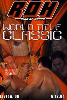 ROH: World Title Classic