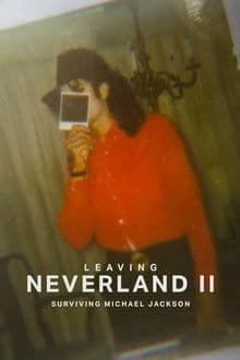 Leaving Neverland 2: Surviving Michael Jackson