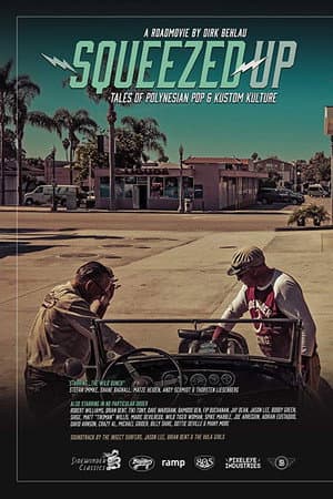 Squeezed Up - Tales of Polynesian Pop and Kustom Kulture