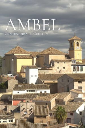 Ambel: una historia de Cehegín