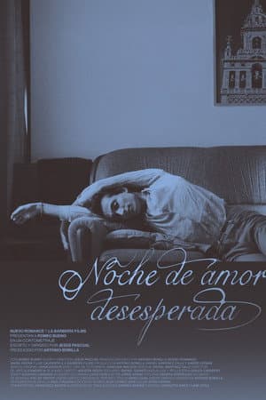 Noche de amor desesperada