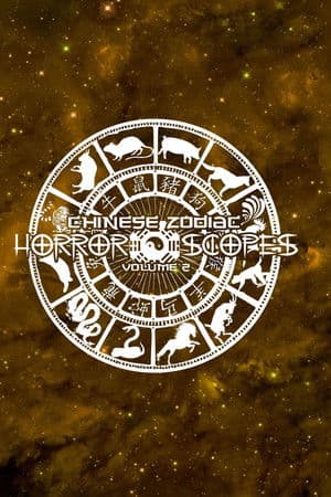 Horror-Scopes Volume Two: Chinese Zodiac
