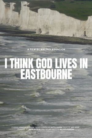 I Think God Lives in Eastbourne