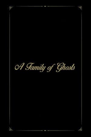 A Family of Ghosts