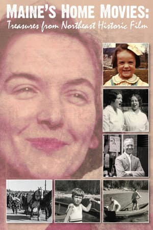 Maine's Home Movies