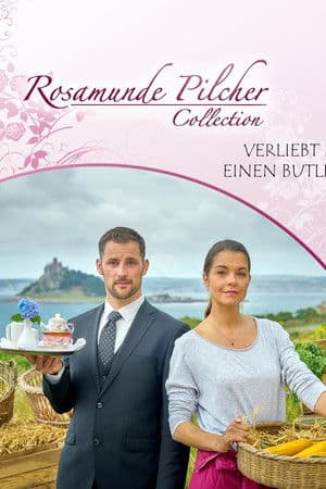 Rosamunde Pilcher: Verliebt in einen Butler
