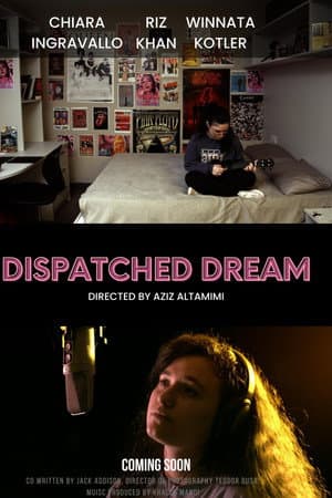 Dispatched Dream