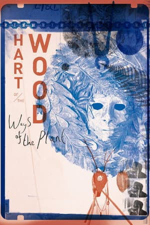 Hart of the Wood ‘Ways of the Plant'